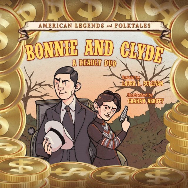 Laura L. Sullivan - Bonnie and Clyde, E-bok