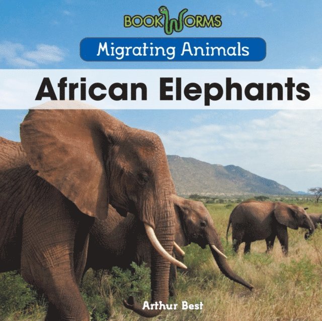 Arthur Best - African Elephants, E-bok