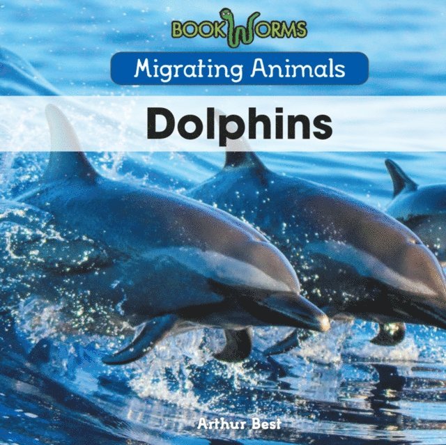 Arthur Best - Dolphins, E-bok