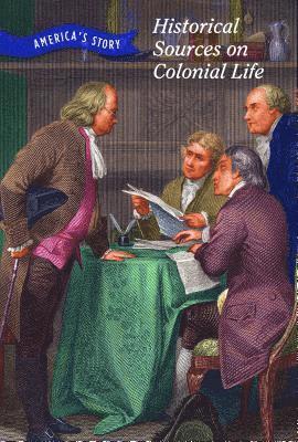 Rebecca Stefoff, Chet'la Sebree - Historical Sources on Colonial Life, E-bok