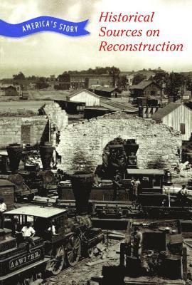 Adriane Ruggiero, Chet'la Sebree - Historical Sources on Reconstruction, E-bok