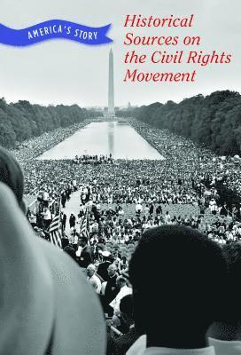 Elizabeth Sirimarco, Chet'la Sebree - Historical Sources on the Civil Rights Movement, E-bok