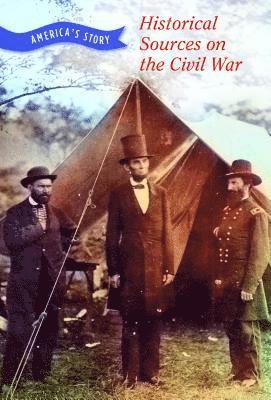 Susan Provost Beller, Chet'la Sebree - Historical Sources on the Civil War, E-bok