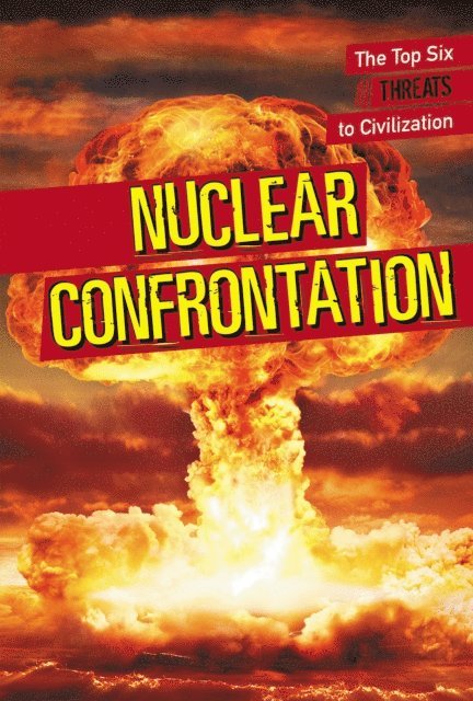 Erin L. McCoy - Nuclear Confrontation, E-bok
