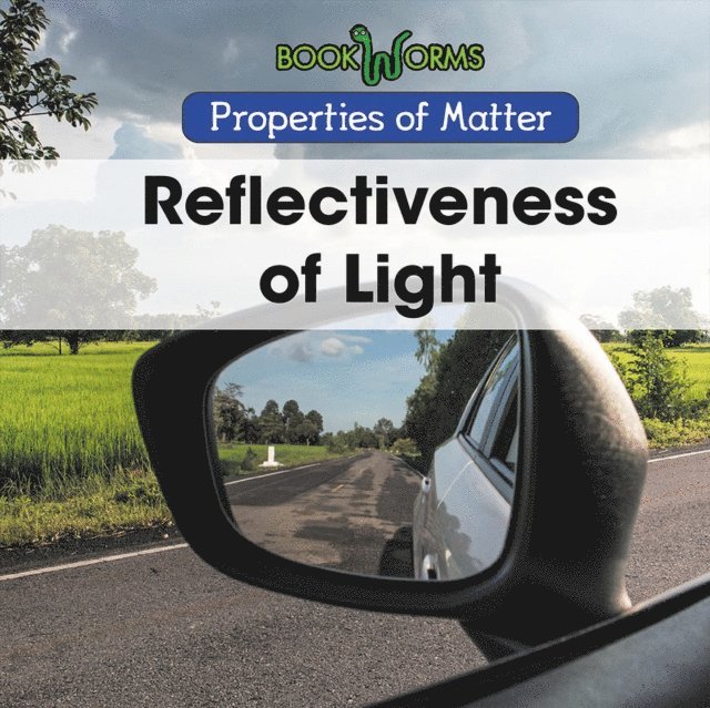 Arthur Best - Reflectiveness of Light, E-bok