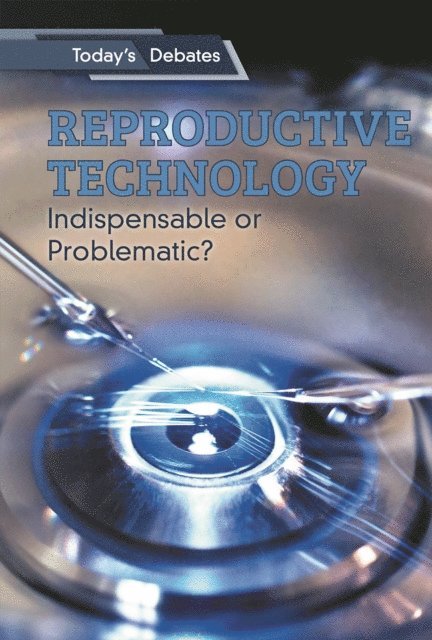 Jon Sterngass, Erin L. McCoy - Reproductive Technology, E-bok