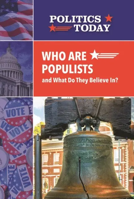 Zachary Anderson - Who Are Populists and What Do They Believe In?, E-bok. Tillgänglighet: Lägg i varukorg
