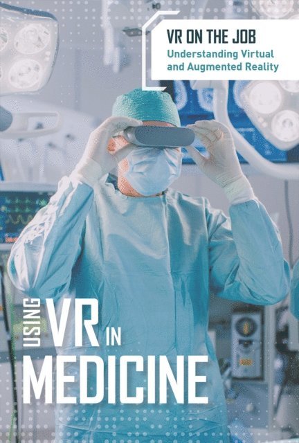 Using VR in Medicine