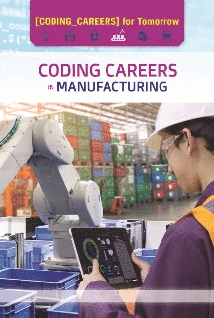 Kaitlyn Duling - Coding Careers in Manufacturing, E-bok