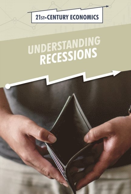 Chet'la Sebree - Understanding Recessions, E-bok