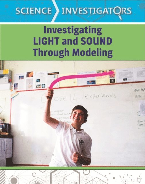 Kristin Thiel - Investigating Light and Sound Through Modeling, E-bok