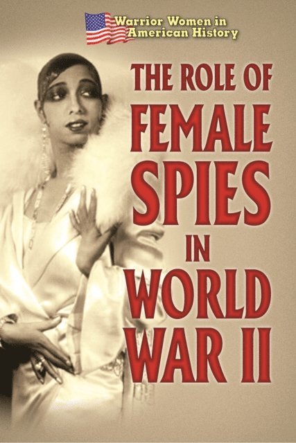 Hallie Murray - Role of Female Spies in World War II, E-bok