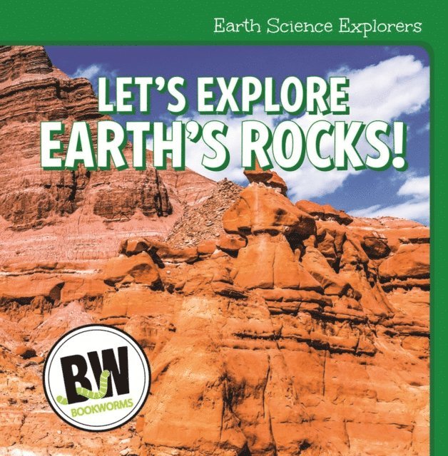 Nicole Horning - Let's Explore Earth's Rocks!, E-bok