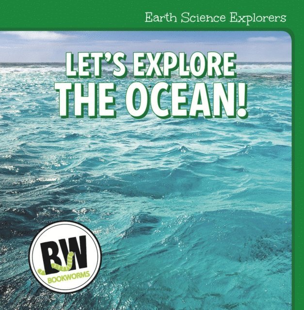 Nicole Horning - Let's Explore the Ocean!, E-bok