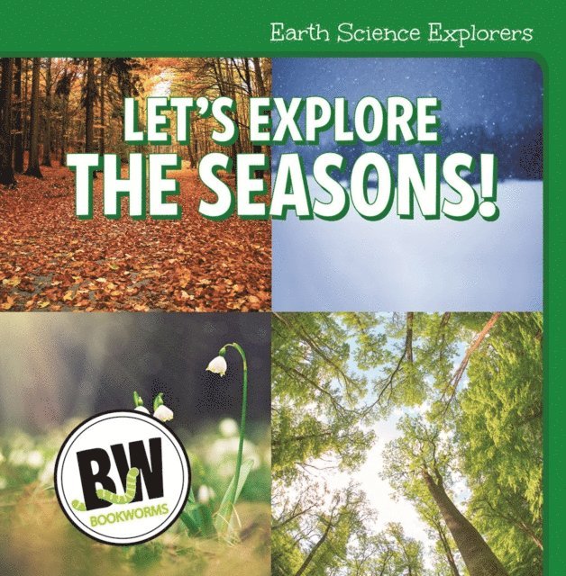 Nicole Horning - Let's Explore the Seasons!, E-bok