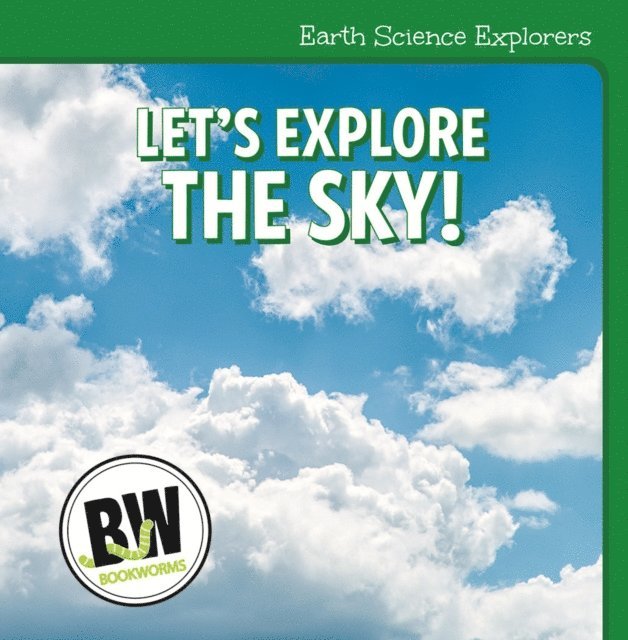 Nicole Horning - Let's Explore the Sky!, E-bok