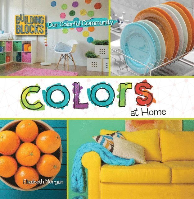 Elizabeth Morgan - Colors at Home, E-bok