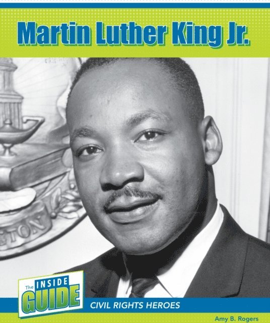 Amy B. Rogers - Martin Luther King Jr., E-bok
