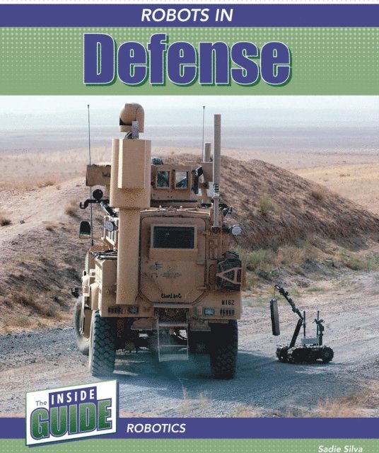 Sadie Silva - Robots in Defense, E-bok