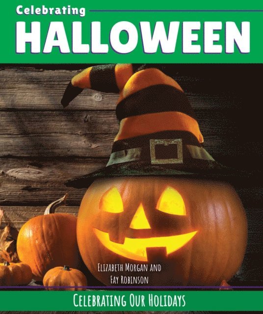 Fay Robinson, Elizabeth Morgan - Celebrating Halloween, E-bok
