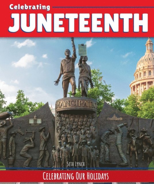 Seth Lynch - Celebrating Juneteenth, E-bok