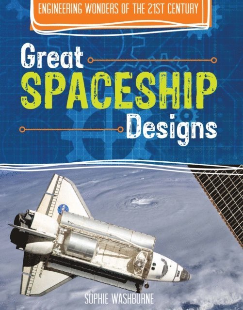 Sophie Washburne - Great Spaceship Designs, E-bok