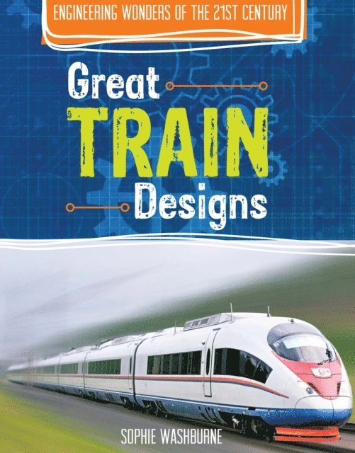 Sophie Washburne - Great Train Designs, E-bok