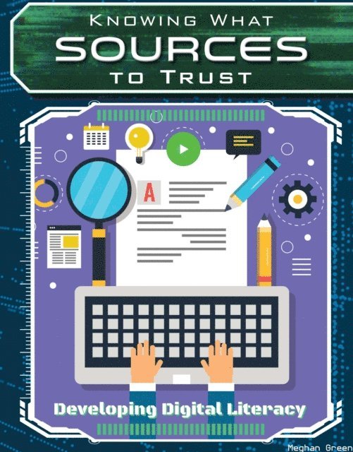 Meghan Green - Knowing What Sources to Trust, E-bok