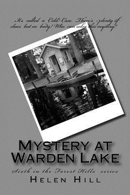 Helen Hill - Mystery at Warden Lake: Sixth in the Forest Hills Series, Häftad