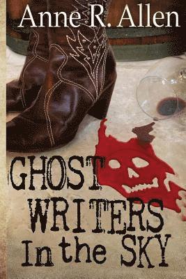 Anne R. Allen - Ghostwriters In The Sky: A Camilla Randall Mystery, Häftad