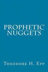 H. a. Ironside, Keith L. Brooks - Prophetic Nuggets, Häftad