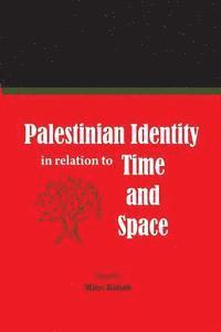 Mitri Raheb - Palestinian Identity in Relation to Time and Space, Häftad. Tillgänglighet: Lägg i varukorg