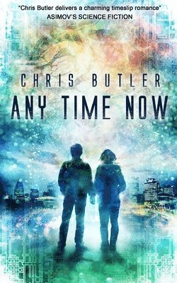 Chris Butler - Any Time Now, Häftad