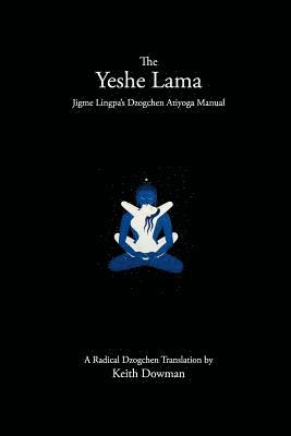 Keith Dowman - Yeshe Lama, Häftad. Tillgänglighet: Lägg i varukorg