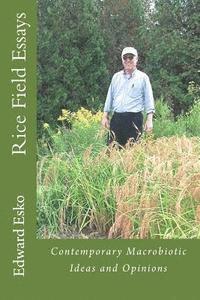 Edward Esko - Rice Field Essays, Häftad