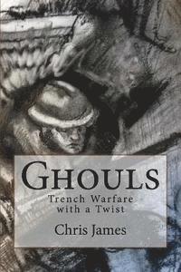 Chris James - Ghouls, Häftad. Tillgänglighet: Lägg i varukorg