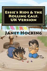 Luke a. M. Brown, Janet M. Hocking - Essie's Kids & The Rolling Calf. UK Version, Häftad. Tillgänglighet: Lägg i varukorg