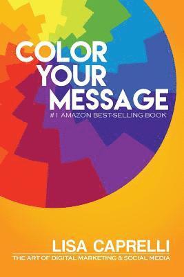 Lisa Caprelli - Color Your Message, Häftad