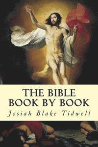 Josiah Blake Tidwell - The Bible Book by Book, Häftad. Tillgänglighet: Lägg i varukorg