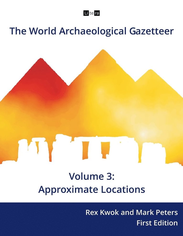 Mark Peters, Rex Kwok - World Archaeological Gazetteer, Häftad. Tillgänglighet: Lägg i varukorg