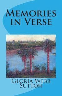 Gloria Webb Sutton, Ruth Y. Nott - Memories in Verse, Häftad. Tillgänglighet: Lägg i varukorg