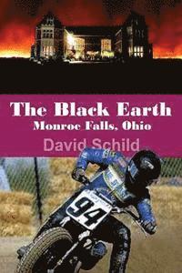 Amie Swope - The Black Earth(Second book of the Monroe Falls Ohio trilogy): Monroe Falls, Ohio, Häftad. Tillgänglighet: Lägg i varukorg
