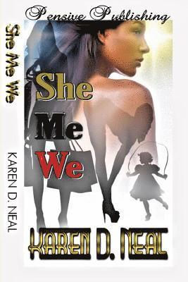 Cassandra Barrett Sims - She Me We (new size), Häftad. Tillgänglighet: Lägg i varukorg