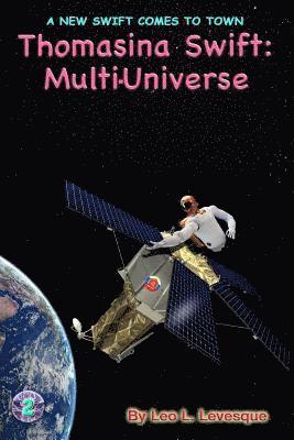 Leo L. Levesque - Thomasina Swift and the Multi-Universe: The Thomasina Swift Saga - Book 2, Häftad. Tillgänglighet: Lägg i varukorg