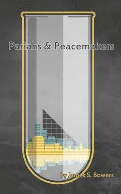 James Bowers, Steven Ure - Pariahs and Peacemakers, Häftad. Tillgänglighet: Lägg i varukorg