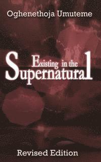 Oghenethoja Umuteme - Existing In The Supernatural, Häftad. Tillgänglighet: Lägg i varukorg