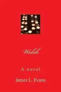 James L. Evans - walsh, Häftad. Tillgänglighet: Lägg i varukorg