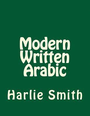 Harlie L. Smith - Modern Written Arabic, Häftad