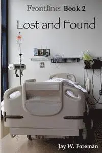 Jay W. Foreman - Lost and Found, Häftad. Tillgänglighet: Lägg i varukorg
