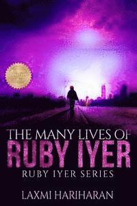 Laxmi Hariharan - The Many Lives of Ruby Iyer, Häftad. Tillgänglighet: Lägg i varukorg
